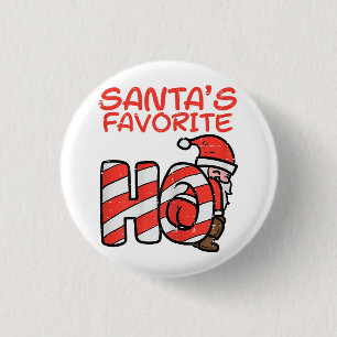 Santas Favorite Funny Naughty Adult Christmas Xmas Button