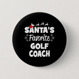 Santa's Favorite Golf Coach Fun Christmas Matching Button