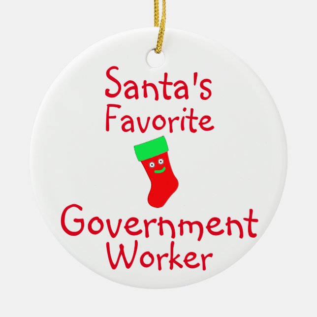 Santa's Favorite Government Worker Ceramic Ornament (Front)