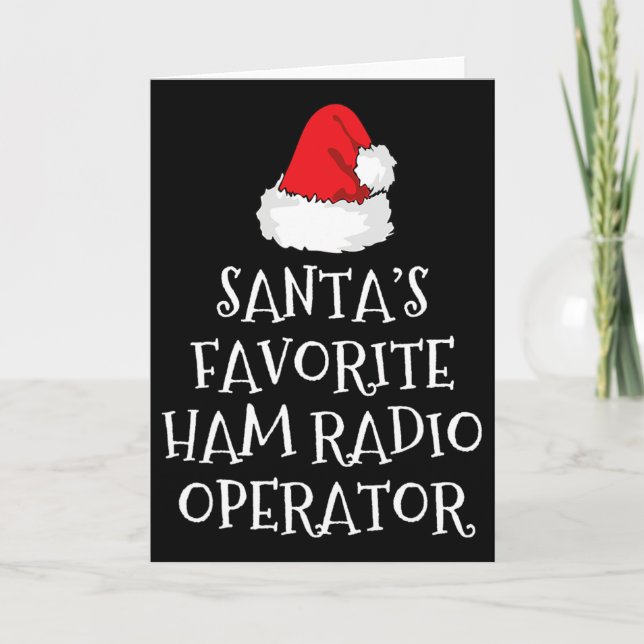 Santa's Favorite Ham Radio Operator Christmas Hat  Card (Front)