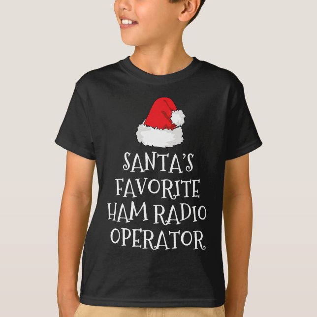 Santa's Favorite Ham Radio Operator Christmas Hat  T-Shirt (Front)