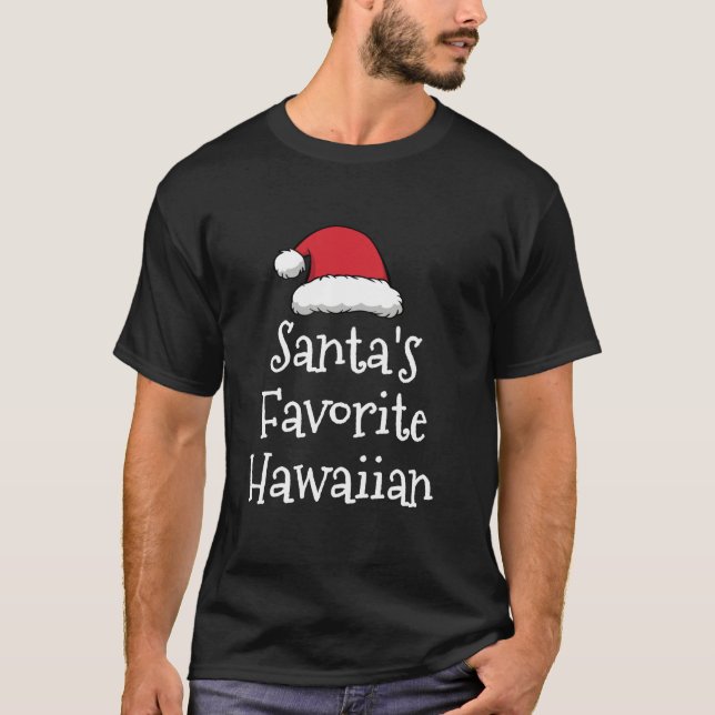 Santas Favorite Hawaiian Christmas Funny Xmas paja T-Shirt (Front)