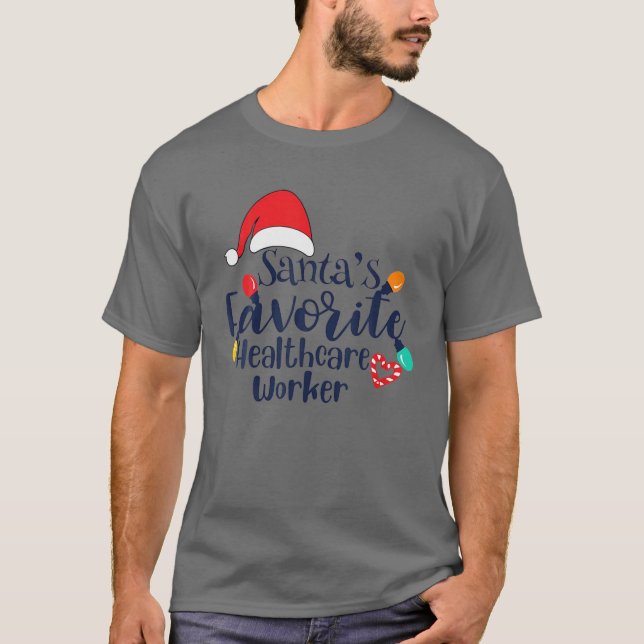 Santa's Favorite Healthcare Worker Christmas Lover T-Shirt (Front)