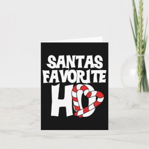 Santas Favorite Ho  Card