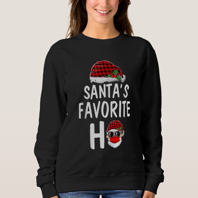 Santa's Favorite Ho Christmas Santa Claus Red Plai Sweatshirt (Front)