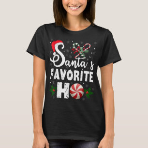 Santa's Favorite Ho Funny Christmas Men Women Holi T-Shirt