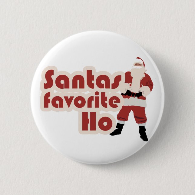 Santas Favorite Ho Funny Christmas Pinback Button (Front)