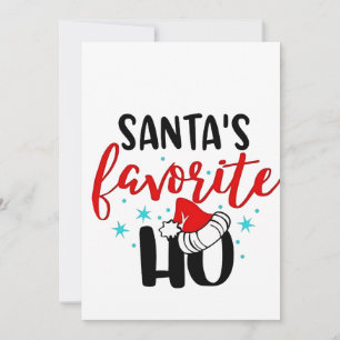 Santa's Favorite Ho Funny Christmas Xmas Invitation