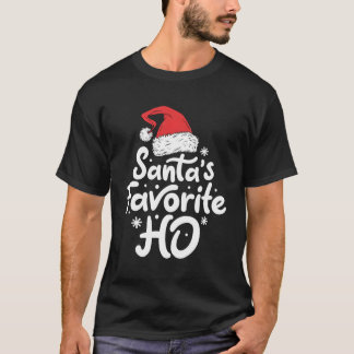 Santa'S Favorite Ho Funny Women Xmas Santa Gifts F T-Shirt