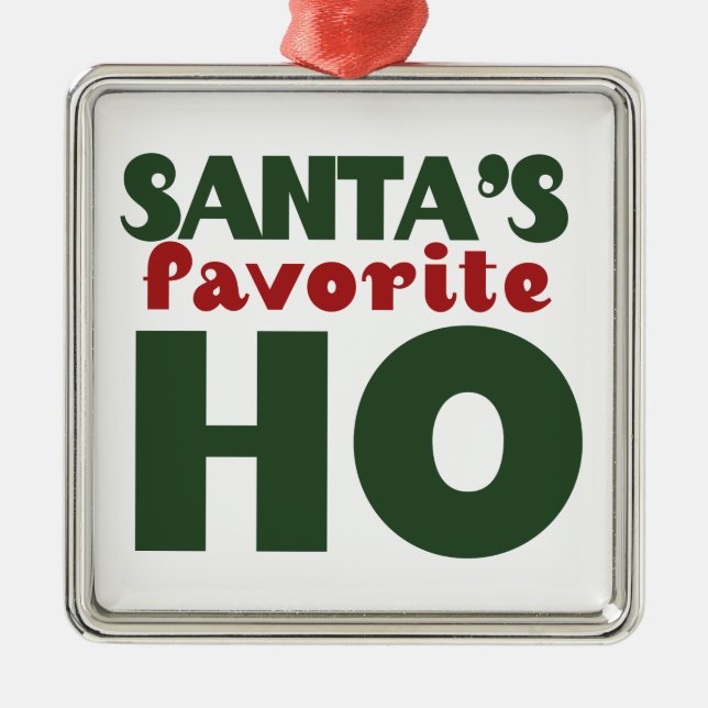 Santas Favorite HO Metal Ornament (Front)