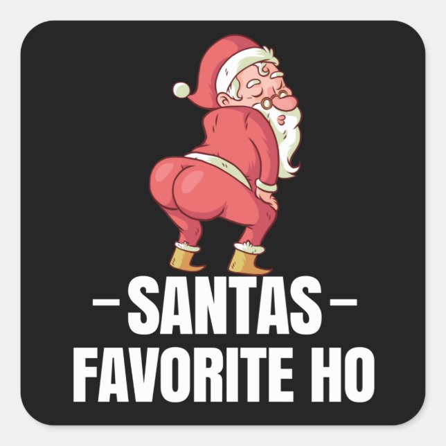 Santa's Favorite Ho Rude Christmas Xmas Square Sticker (Front)