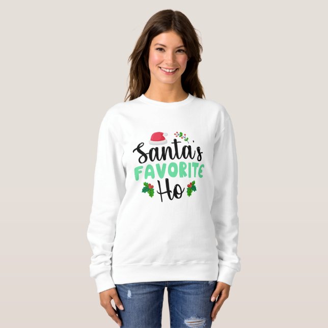 Santas' Favorite Ho Sweatshirt (Front Full)