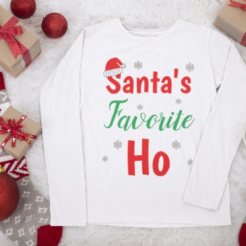 Santas Favorite Ho T_Shirt