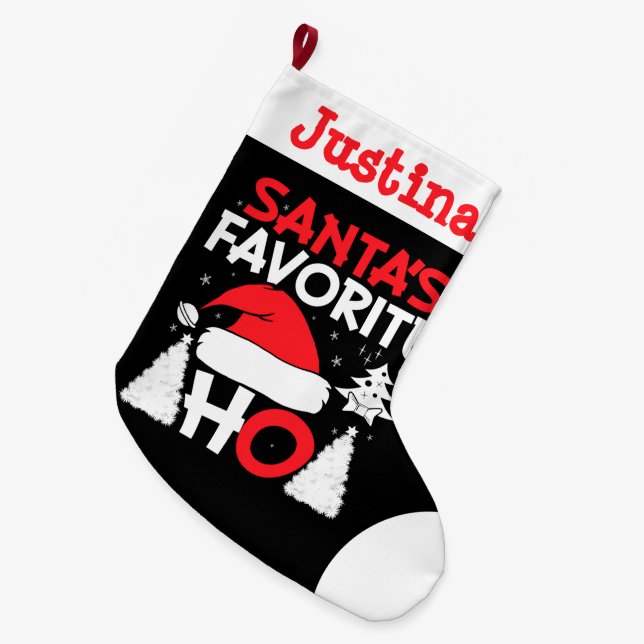 Santa's Favorite Ho with Name Large Christmas Stocking (Front (Hanging))