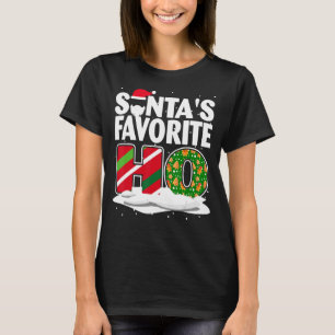 SANTA'S FAVORITE HO Xmas Christmas Santa Hat 1 T-Shirt