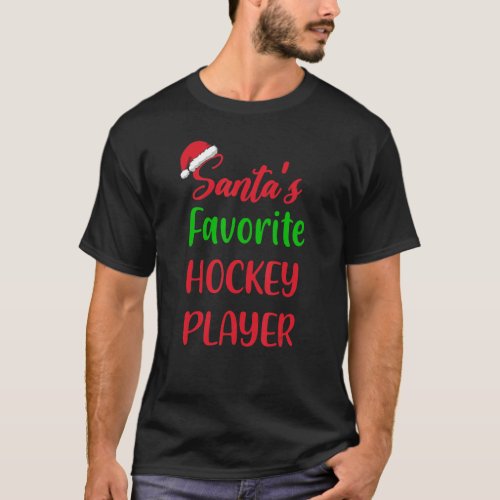 Santas Favorite Hockey Player     Hockey Christmas T_Shirt