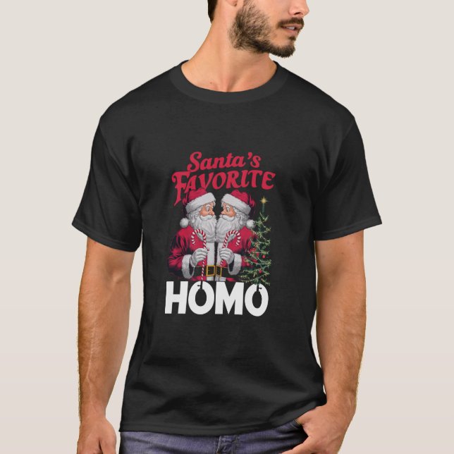 Santas Favorite Homo Gay Christmas LGBTQ Pride  T-Shirt (Front)