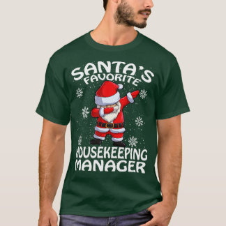 Santas Favorite Housekeeping Manager Christmas T-Shirt