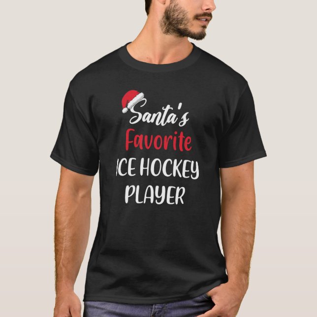 Santas Favorite Ice Hockey Player  Christmas Ice H T-Shirt (Front)