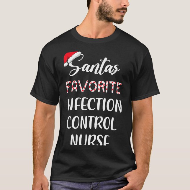 Santa's Favorite Infection Control Nurse Christmas T-Shirt (Front)