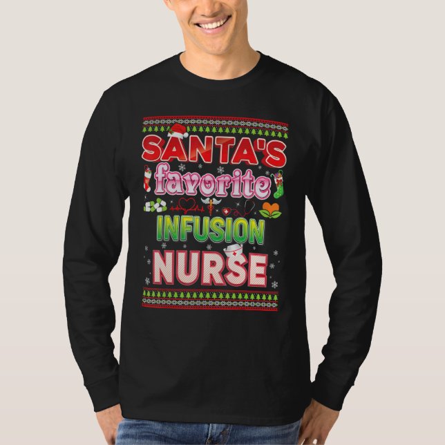 Santa's Favorite Infusion Nurse Christmas Santa Ha T-Shirt (Front)