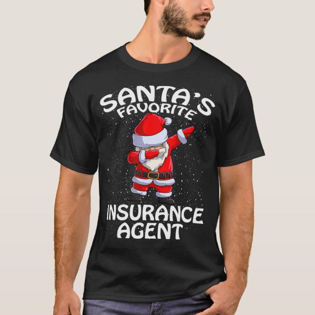 Santas Favorite Insurance Agent Christmas  T-Shirt (Front)