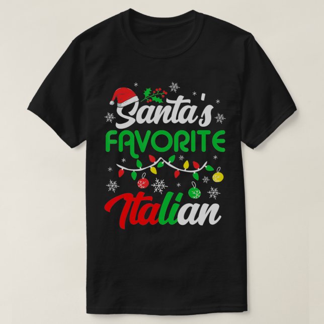 Santa's Favorite Italian Clothing Holiday Gifts Ch T-Shirt (Design Front)