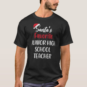 Santas Favorite Junior High School Teacher  Christ T-Shirt