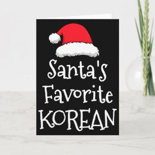 Santas Favorite Korean Christmas Funny Xmas Pajama Card