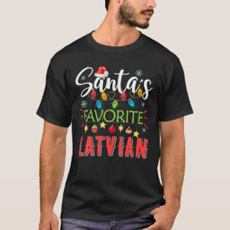 Santa's Favorite Latvian Xmas Light Santa Hat Chri T-Shirt