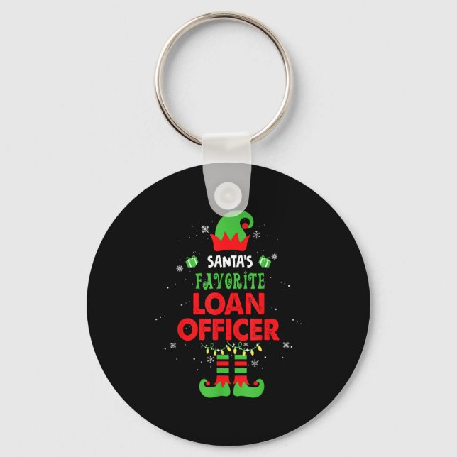 Santa's Favorite Loan Officer Funny Elf Family Xma Keychain (Front)