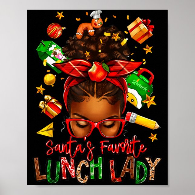 Santa's Favorite Lunch Lady Afro Messy Bun Woman C Poster (Front)
