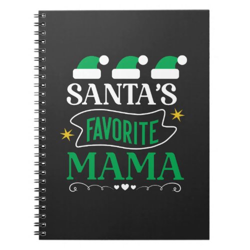 Santas Favorite Mama Notebook