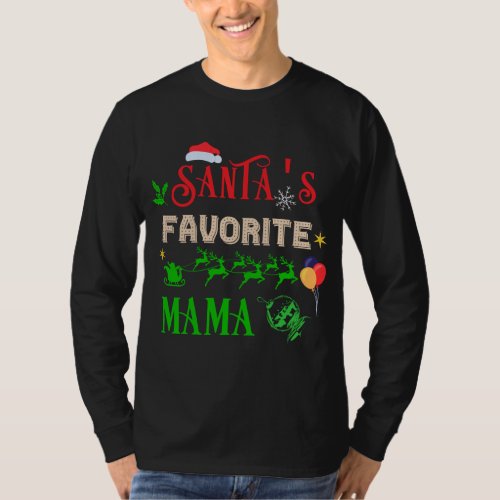 Santas Favorite Mama T_Shirt