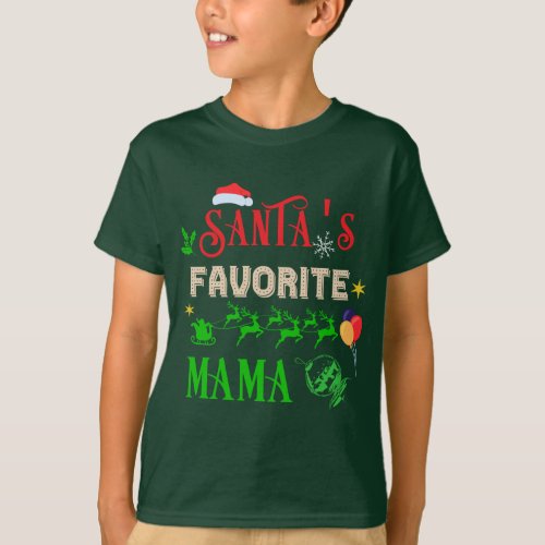 Santas Favorite Mama T_Shirt