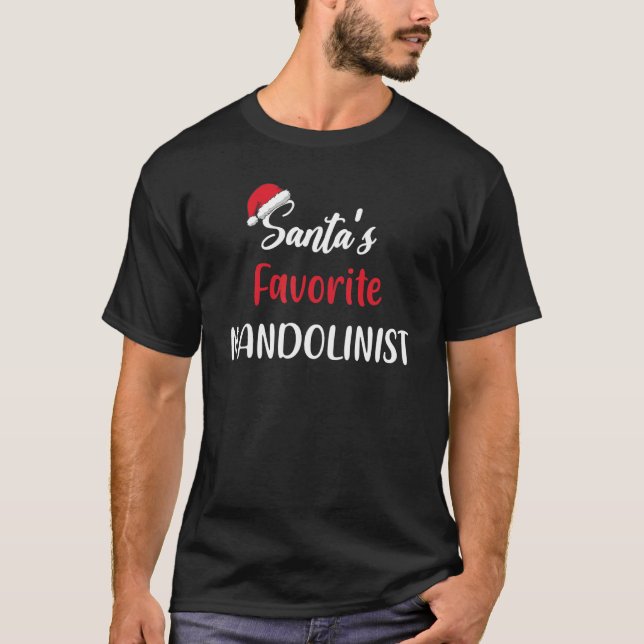 Santas Favorite Mandolinist   Christmas mandolin   T-Shirt (Front)