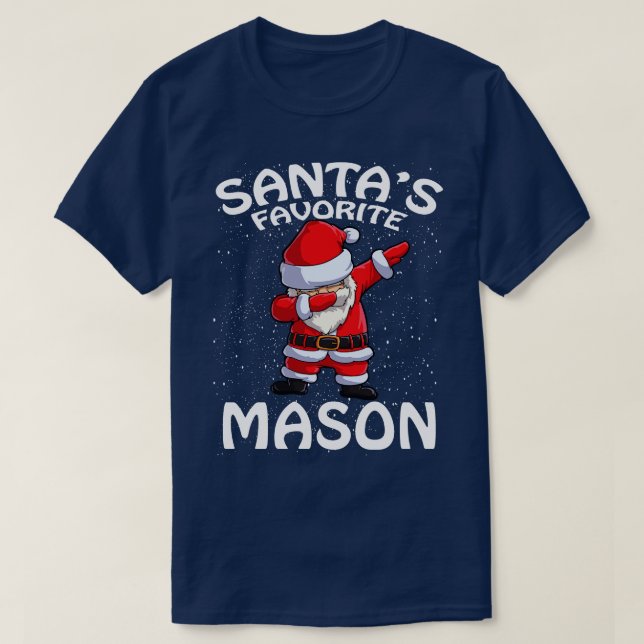 Santas Favorite Mason Christmas T-Shirt (Design Front)