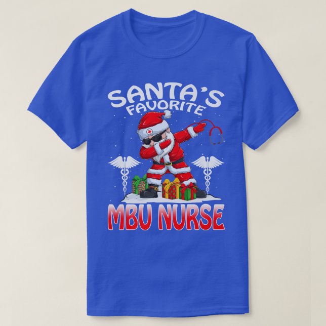 Santas Favorite MBU Nurse Christmas Matching Costu T-Shirt (Design Front)