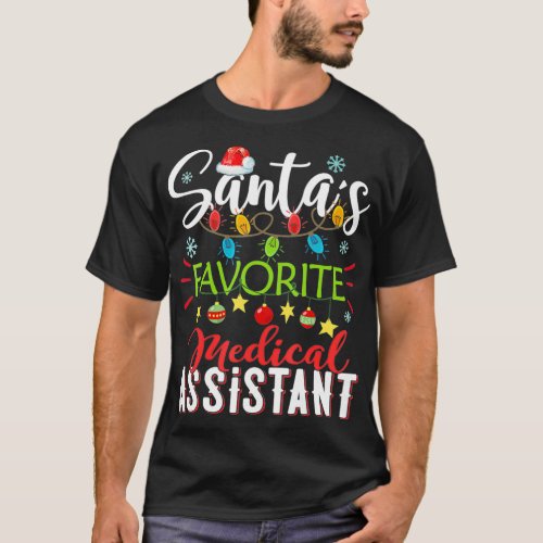 Santas Favorite Medical Assistant Light Santa Hat  T_Shirt