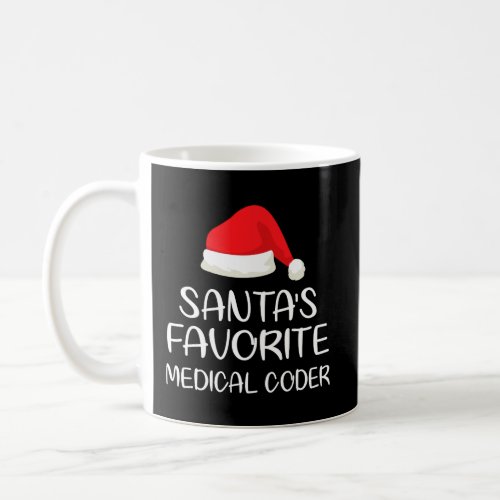 SantaS Favorite Medical Coder Matching Family Chr Coffee Mug