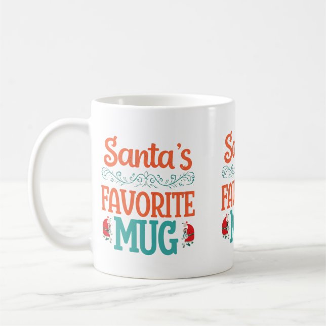 Santa's Favorite Mug   (Left)