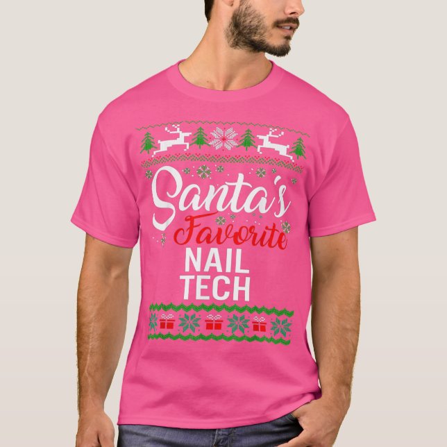 Santas Favorite Nail Tech Christmas Ugly Family T-Shirt (Front)