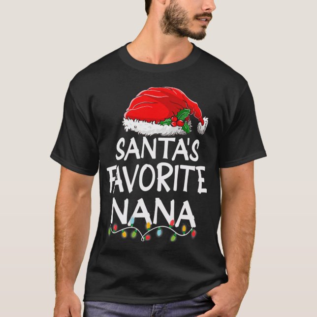 Santa's Favorite Nana Christmas Santa Claus tree l T-Shirt (Front)