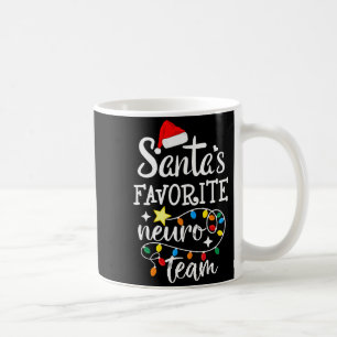 Santa's Favorite Neuro Team Christmas Neurology Nu Coffee Mug