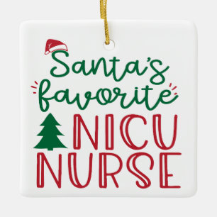 Santa's Favorite NICU Nurse Personalized Ceramic Ornament