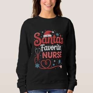 Santa's Favorite Nurse Christmas Sweatshirt