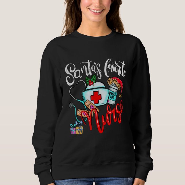 Santas Favorite Nurse  Christmas Xmas RN CNA Nursi Sweatshirt (Front)