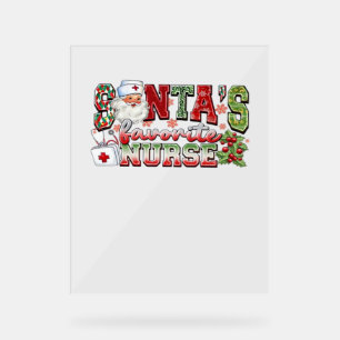 Santa's Favorite Nurse, Merry Nurse, Nurse Christm Acrylic Sign