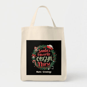 Santa's Favorite OBGYN Nurse Customizable Treat Tote Bag