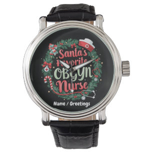 Santa's Favorite OBGYN Nurse Customizable Treat Watch